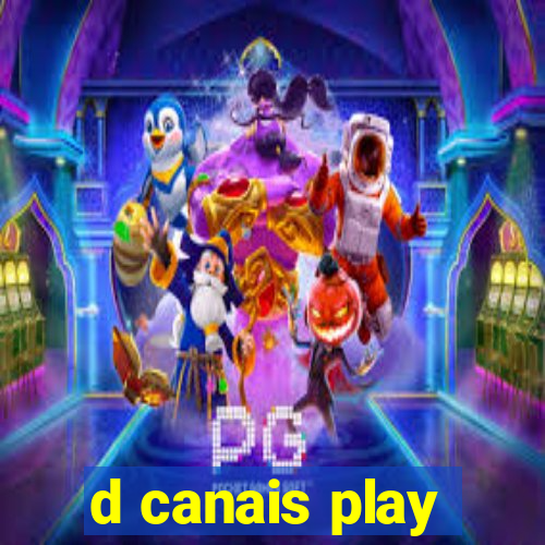 d canais play